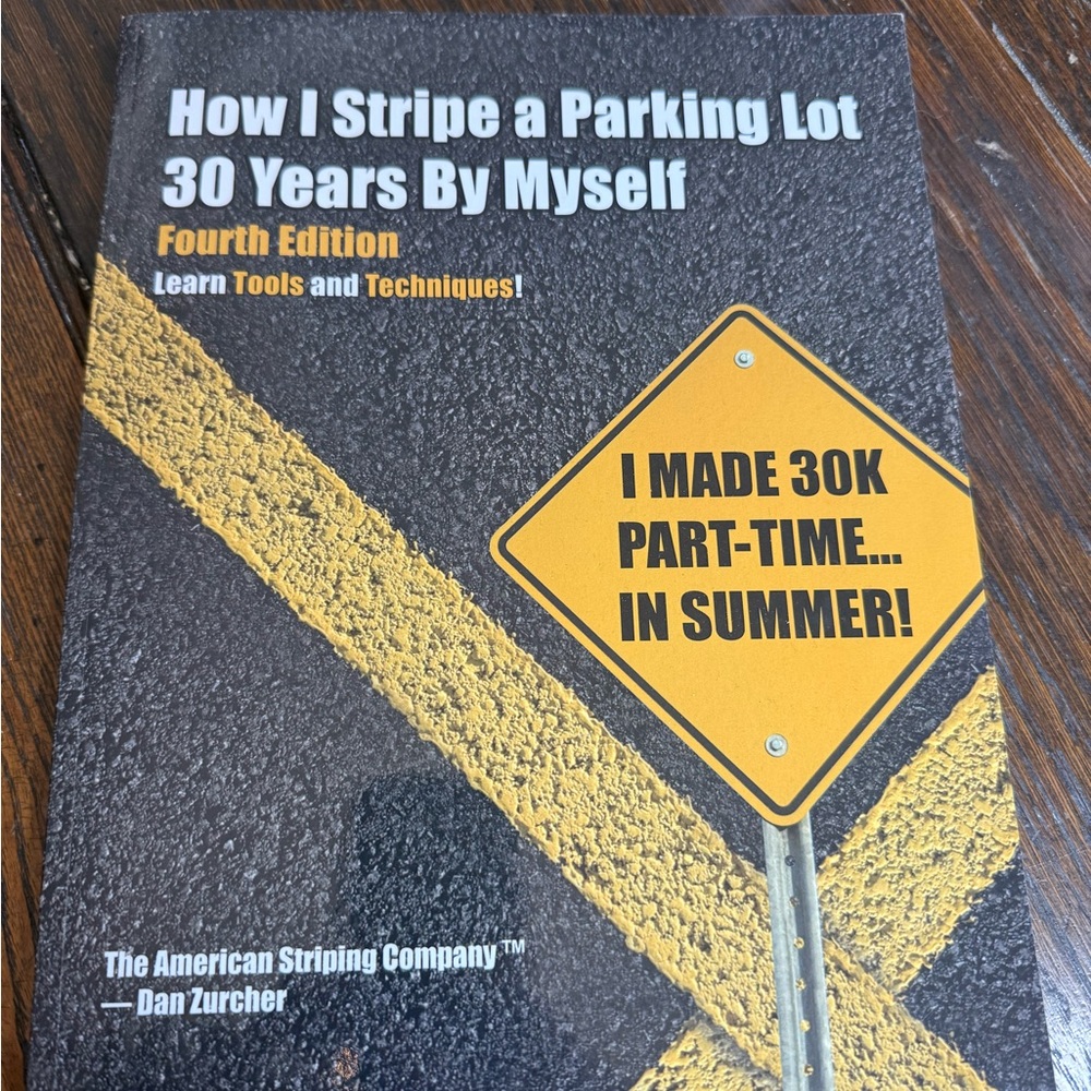 How I Stripe a Parking Lot Book